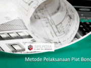 Metode Pelaksanaan Plat Bondek
