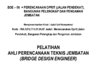 PERENCANAAN OPRIT (JALAN PENDEKAT) BANGUNAN PELENGKAP DAN PENGAMAN JEMBATAN
