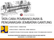 TATA CARA PEMBANGUNAN & PENGAWASAN JEMBATAN GANTUNG