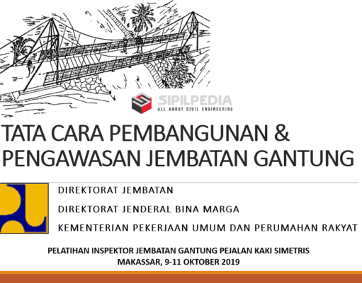 TATA CARA PEMBANGUNAN & PENGAWASAN JEMBATAN GANTUNG
