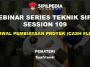 JADWAL PEMBIAYAAN PROYEK (CASH FLOW)