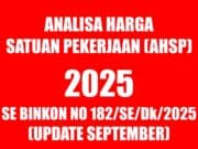 ANALISA HARGA SATUAN PEKERJAAN (AHSP) TERBARU 2025 (Update September) DALAM BENTUK EXCEL