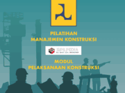 MODUL PELAKSANAAN KONSTRUKSI – MANAJEMEN KONSTRUKSI