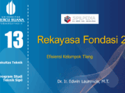 Efisiensi Kelompok Tiang – Rekayasa Fondasi 2