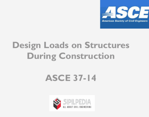 Design Loads on Structures During Construction – ASCE 37-14