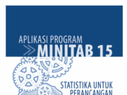Statistika untuk Perancangan Percobaan – Aplikasi Program Minitab 15