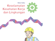 Buku Saku Keselamatan Kesehatan Kerja dan Lingkungan