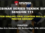 SISTEM DINDING TIRAI (CURTAIN WALL) PADA PROYEK GEDUNG