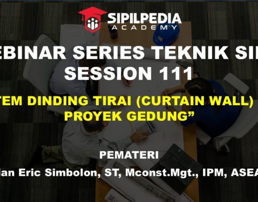 SISTEM DINDING TIRAI (CURTAIN WALL) PADA PROYEK GEDUNG