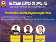 Webinar Infrastruktur Fasilitas Bangunan Lepas Pantai