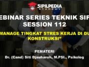 MEMANAGE TINGKAT STRES KERJA DI DUNIA KONSTRUKSI