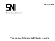 SNI 2415:2016 Tata Cara Perhitungan Debit Banjir Rencana