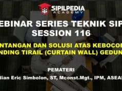 TANTANGAN DAN SOLUSI ATAS KEBOCORAN DINDING TIRAI (CURTAIN WALL) GEDUNG