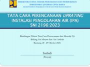 SNI 9162-2023 TATA CARA PERENCANAAN UPRATING INSTALASI PENGOLAHAN AIR (IPA)