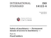ISO14122-4 Safety of Machinery – Permanent Means of Access to Machinery – Part 4: Fixed Ladders