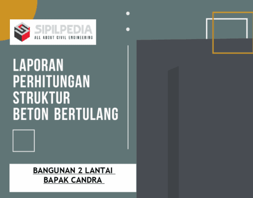 PERHITUNGAN STRUKTUR BANGUNAN RUMAH 2 LANTAI