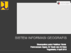 Sistem Informasi Geografis