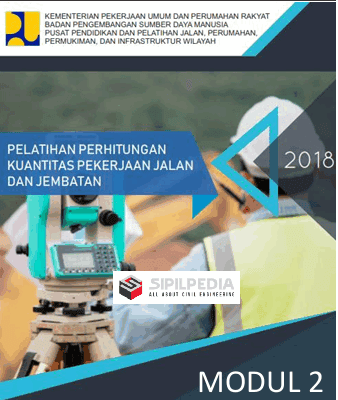 MODUL 2 – PRINSIP PERENCANAAN TEKNIS PEKERJAAN JALAN DAN JEMBATAN