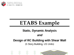ETABS Example – Static, Dynamic Analysis and Design of RC Building with Shear Wall