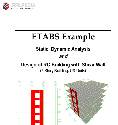ETABS Example – Static, Dynamic Analysis and Design of RC Building with Shear Wall