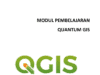 Modul Pembelajaran Quantum GIS
