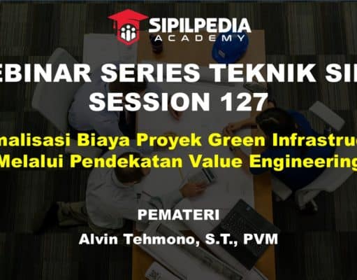 Optimalisasi Biaya Proyek Green Infrastructure Melalui Pendekatan Value Engineering