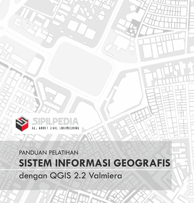 Modul Qgis Dasar – Panduan Pelatihan Sistem Informasi Geografis dengan QGIS 2.2 Valmiera