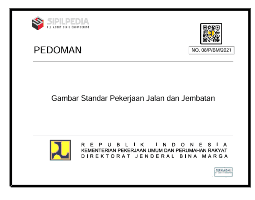 Pedoman Gambar Standar Pekerjaan Jalan dan Jembatan