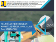 Perhitungan Kuantitas Pekerjaan Jalan dan Jembatan