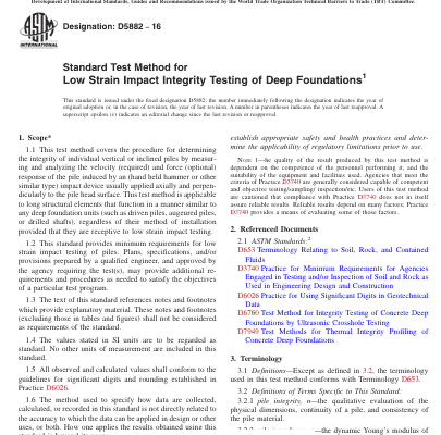 ASTM D5882-16 Standard Test Method for Low Strain Impact Integrity Testing of Deep Foundations