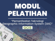 Modul QGIS – Pemanfaatan Teknologi Geografic Information System (GIS)
