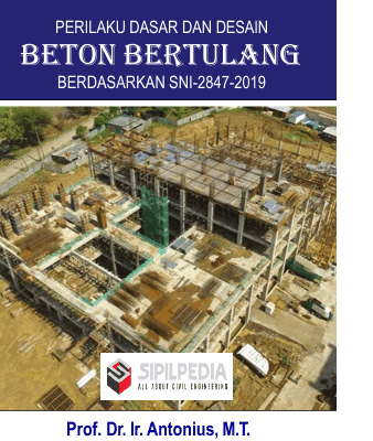 PERILAKU DASAR DAN DESAIN BETON BERTULANG BERDASARKAN SNI 2847-2019