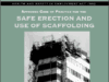 SAFE ERECTION AND USE OF SCAFFOLDING