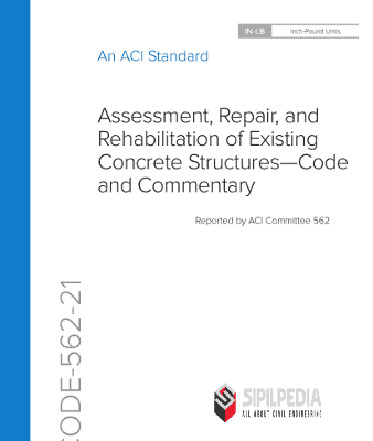 ACI-562-2021 Assessment, Repair, and Rehabilitation of Existing Concrete Structure