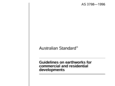 AS 3798-1996 Guidelines on Earthworks for Commercial and Residential Developments