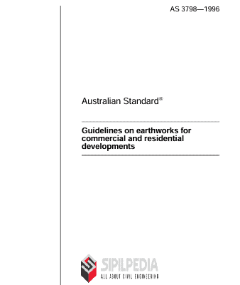 AS 3798-1996 Guidelines on Earthworks for Commercial and Residential Developments