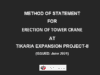 METHOD OF STATEMENT FOR ERECTION OF TOWER CRANE