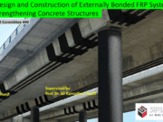 Design and Construction of Externally Bonded FRP Systems for Strengthening Concrete Structures