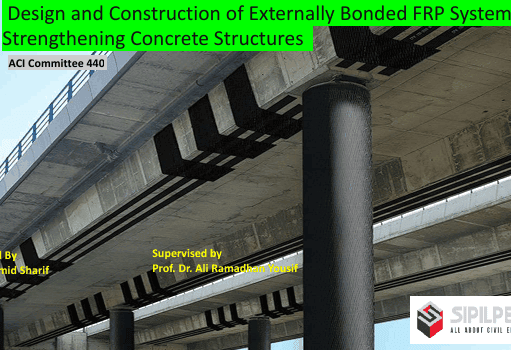 Design and Construction of Externally Bonded FRP Systems for Strengthening Concrete Structures