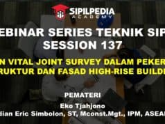 PERAN VITAL JOINT SURVEY DALAM PEKERJAAN STRUKTUR DAN FASAD HIGH-RISE BUILDING