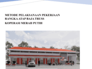 METODE PELAKSANAAN PEKERJAAN RANGKA ATAP BAJA TRUSS