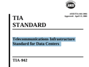 ANSI/TIA 942-2005 Telecommunications Infrastructure Standard for Data Centers