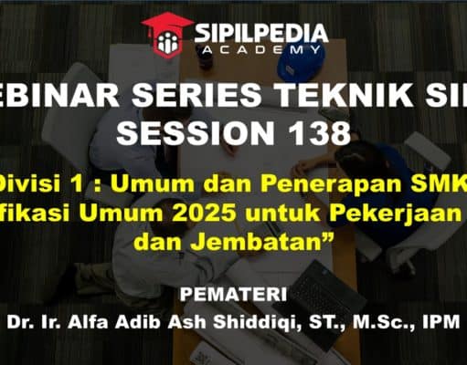 Divisi 1 : Umum dan Penerapan SMKK Spesifikasi Umum 2025 untuk Pekerjaan Jalan dan Jembatan